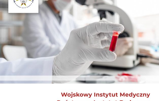 komisja bioetyczna plakat. Napis: Wojskowy Instytut Medyczny Państwowy Instytut Badawczy wpisany na listę komisji bioetycznych uprawnionych do sporządzania oceny etycznej badania klinicznego.