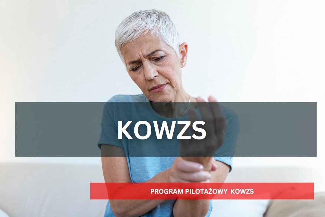 Napis KOWZ. Program pilotażowy KOWZ. W tle kobieta z grymasem bólu trzymająca się za staw nadgarstkowy.