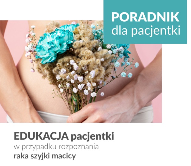Okładka poradnika dla pacjentek z rozpoznanym rakiem szyjki macicy. Sylwetka brzucha kobiety z bukietem kwiatów.