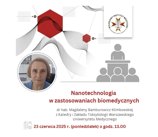 Plakat Nanotechnologia w zastosowaniach biomedycznych.
