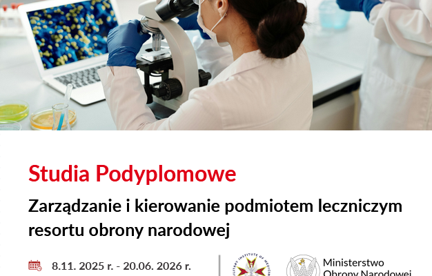 Kobieta przy mikroskopie. Napis Studia podyplomowe. Zarządzanie i kierowanie podmiotem leczniczym resortu obrony narodowej. Data 8.11.2025-20.06.2026. Miejsce: WIM-PIB Szaseró 128, Warszawa. Logotypy WIM i MON.