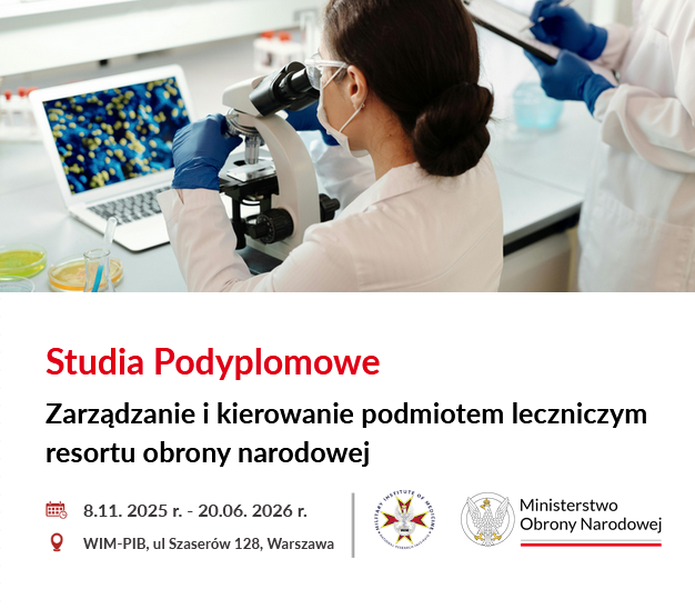 Kobieta przy mikroskopie. Napis Studia podyplomowe. Zarządzanie i kierowanie podmiotem leczniczym resortu obrony narodowej. Data 8.11.2025-20.06.2026. Miejsce: WIM-PIB Szaseró 128, Warszawa. Logotypy WIM i MON.